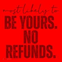 Most Likely To Be Yours No Refunds Funny Santa Hat thumb 1