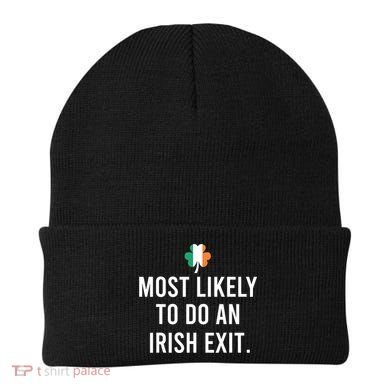 Most Likely To Do An Irish Exit Beanie