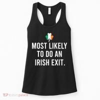 Most Likely To Do An Irish Exit Women's Tank Top thumb 0