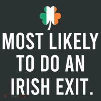 Most Likely To Do An Irish Exit Tank Top thumb 6