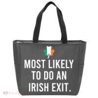 Most Likely To Do An Irish Exit Tote Bag thumb 0