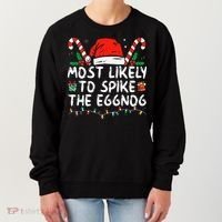 Most Likely To Spike The Eggnog Family Matching Christmas Women's Sweatshirt thumb 0