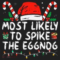 Most Likely To Spike The Eggnog Family Matching Christmas Beanie thumb 2