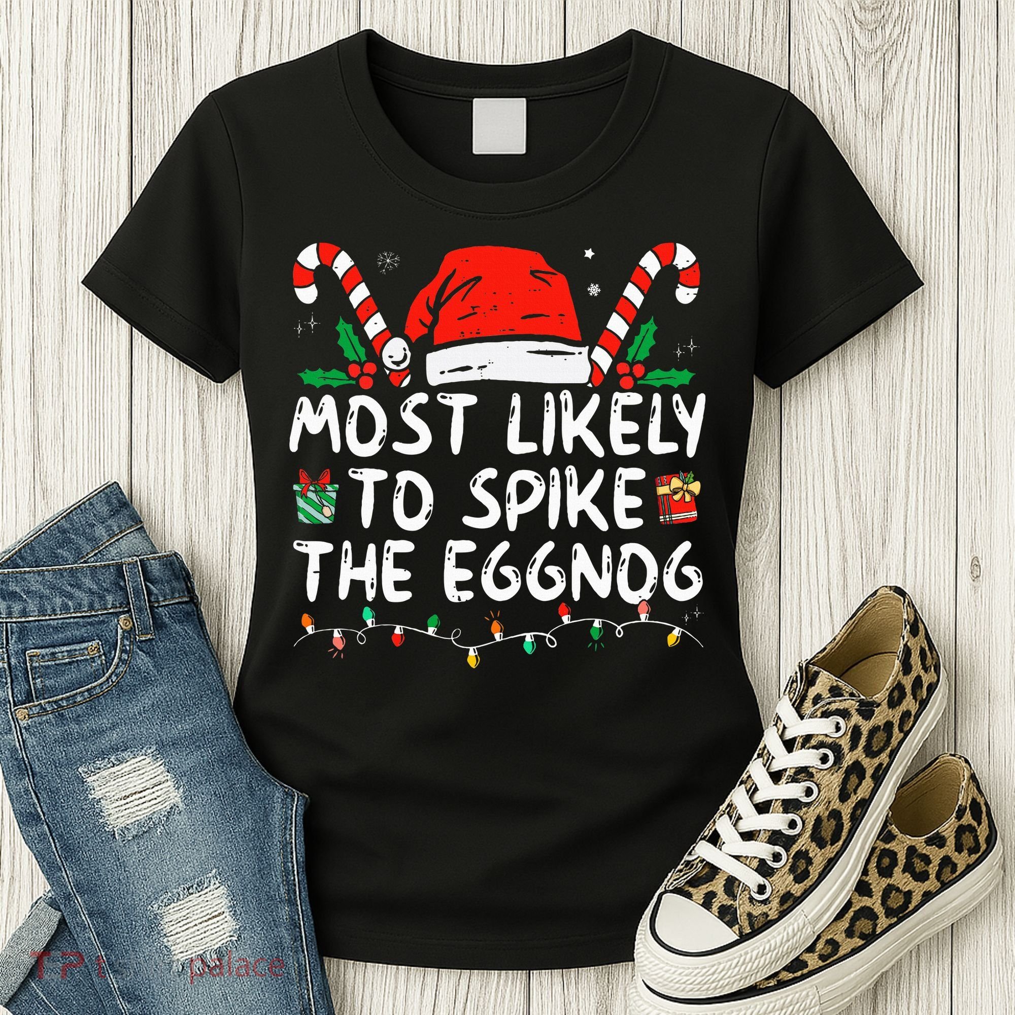 Most Likely To Spike The Eggnog Family Matching Christmas Women's T-Shirt