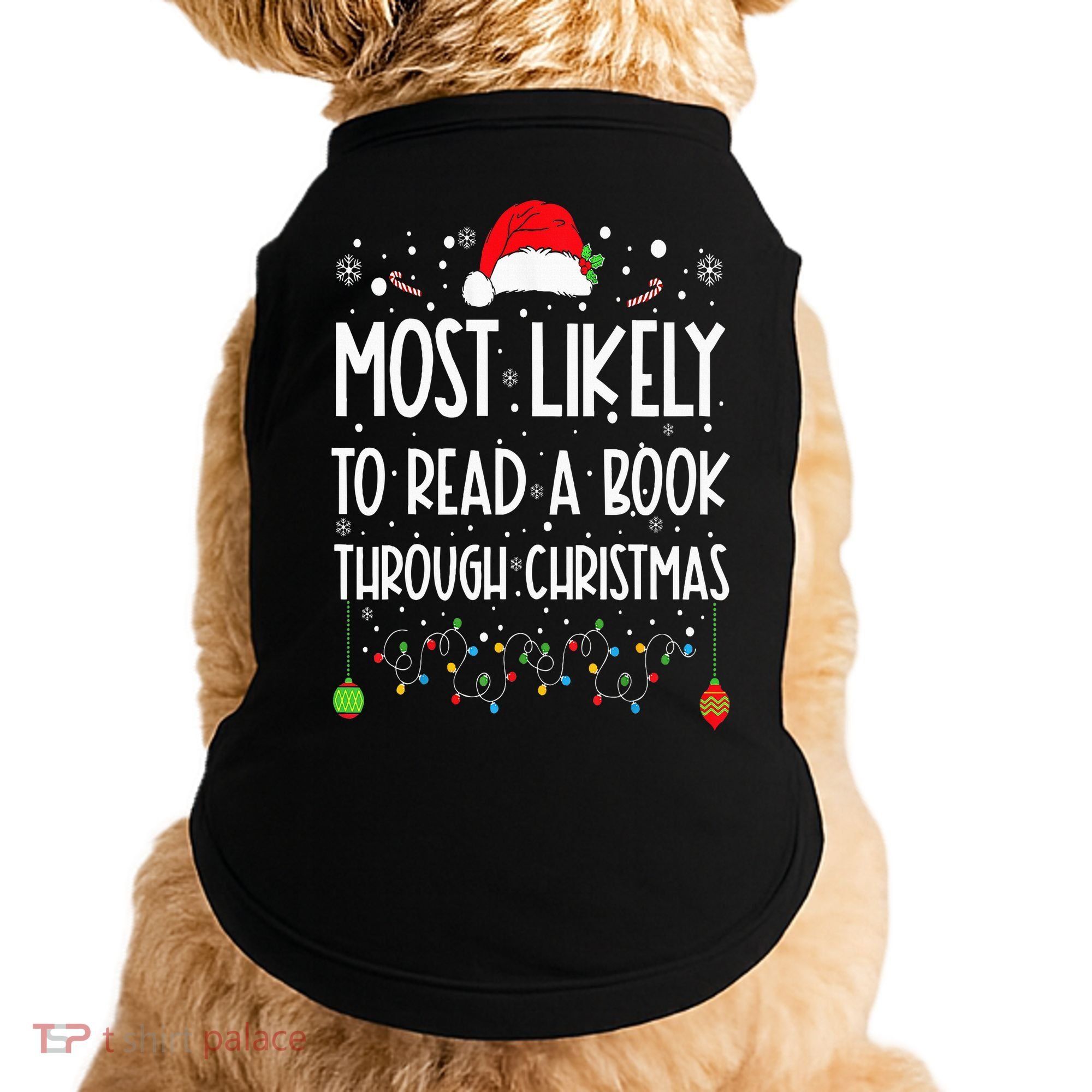 Most Likely To Read A Book Matching Family Christmas Doggie Tank