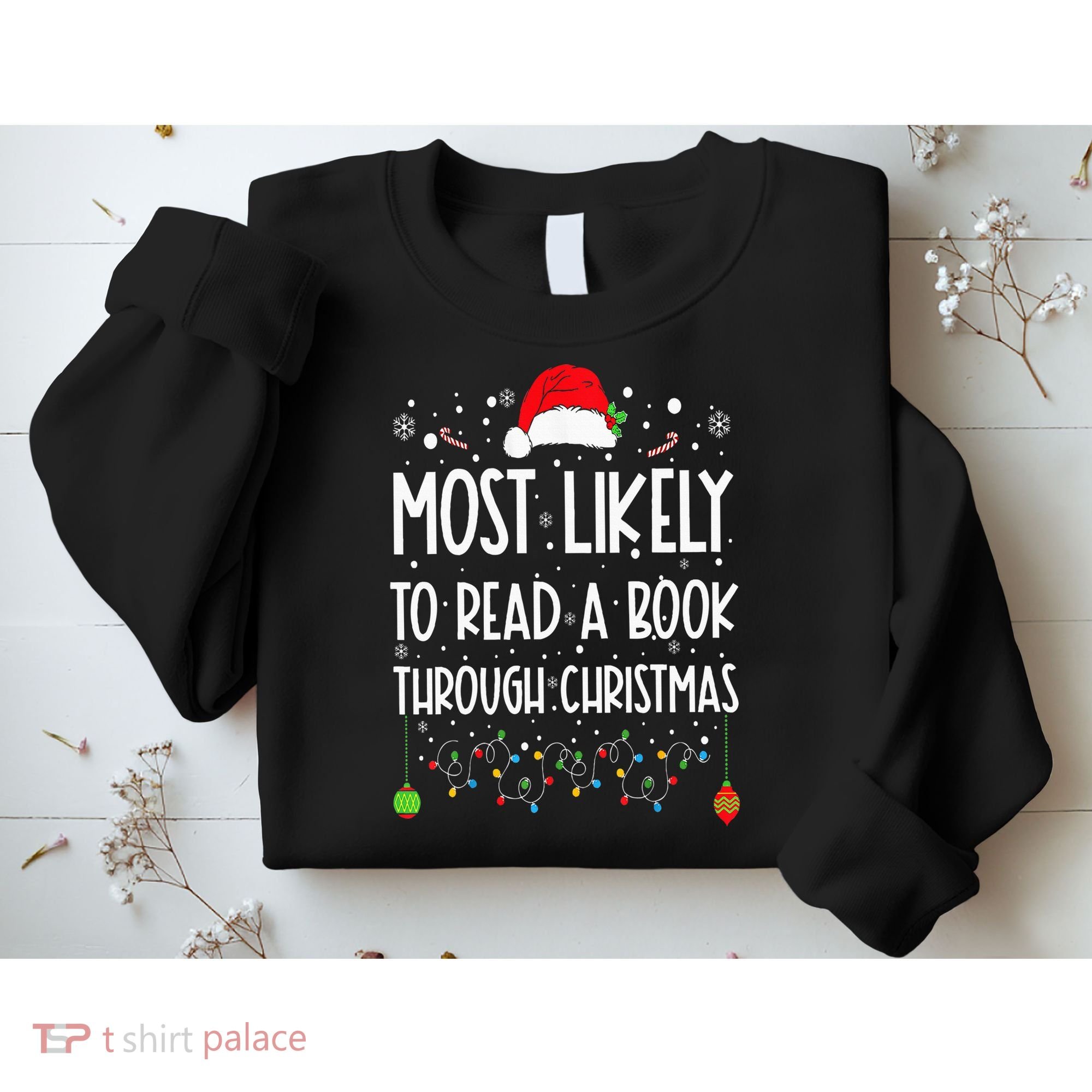 Most Likely To Read A Book Matching Family Christmas Sweatshirt