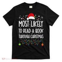 Most Likely To Read A Book Matching Family Christmas T-Shirt thumb 0