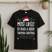 Most Likely To Read A Book Matching Family Christmas T-Shirt thumb 2