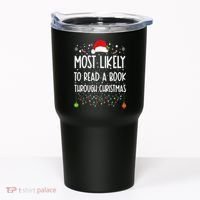 Most Likely To Read A Book Matching Family Christmas Tumbler thumb 0
