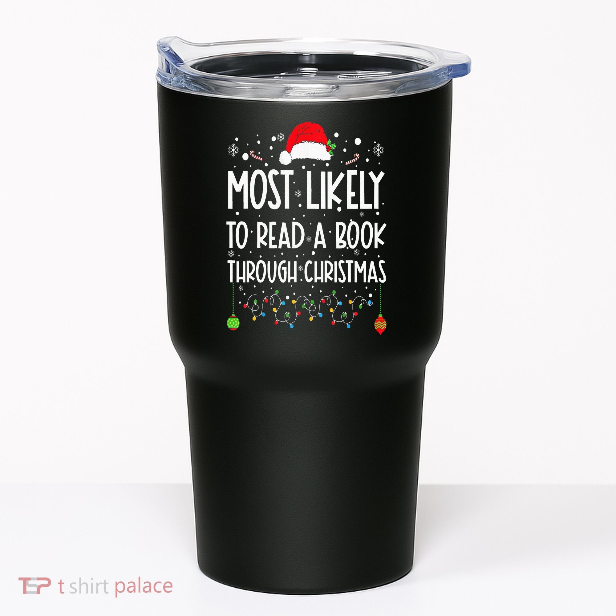 Most Likely To Read A Book Matching Family Christmas Tumbler