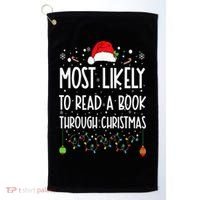 Most Likely To Read A Book Matching Family Christmas Golf Towel thumb 0