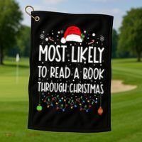 Most Likely To Read A Book Matching Family Christmas Golf Towel thumb 1
