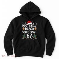Most Likely To Ask Santa About 67 Hoodie thumb 0