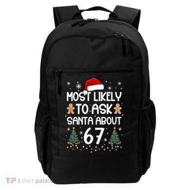 Most Likely To Ask Santa About 67 Backpack
