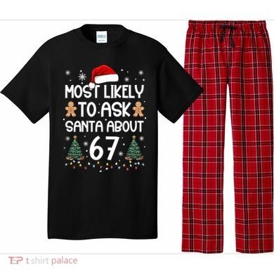 Most Likely To Ask Santa About 67 Pajama Set
