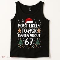 Most Likely To Ask Santa About 67 Tank Top thumb 2