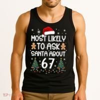 Most Likely To Ask Santa About 67 Tank Top thumb 3