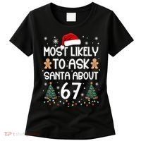 Most Likely To Ask Santa About 67 Women's T-Shirt thumb 0
