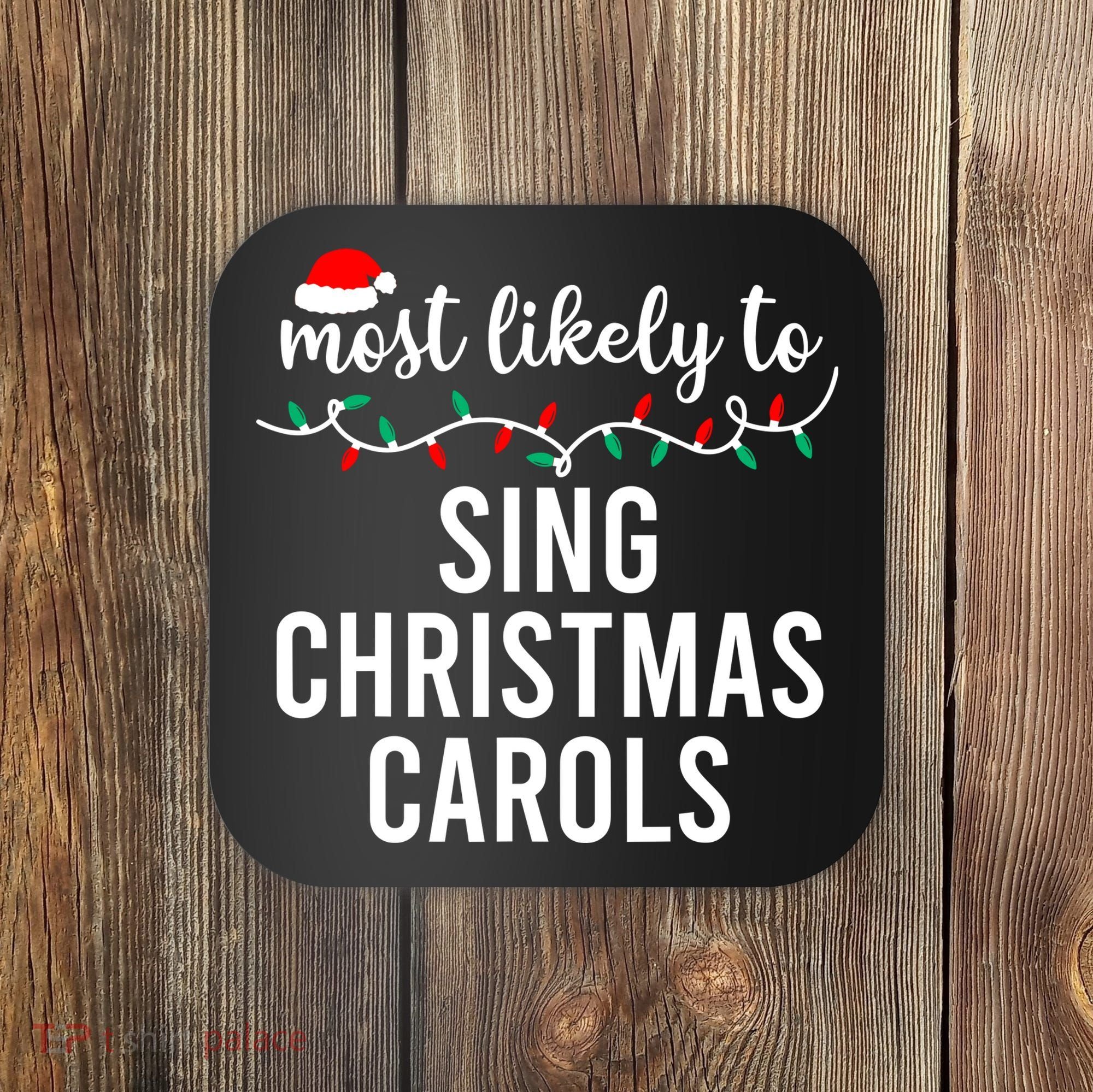 Most Likely To Christmas Matching Family Pajamas Funny Coaster
