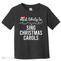 Most Likely To Christmas Matching Family Pajamas Funny Toddler T-Shirt thumb 0