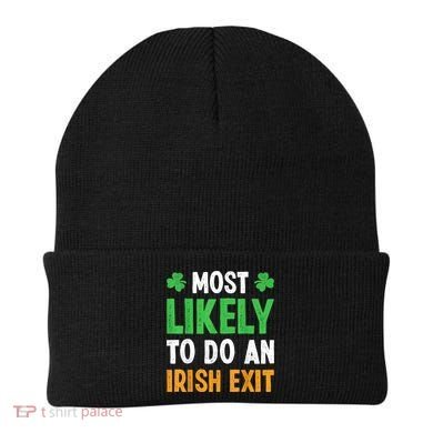 Most Likely To Do An Irish Exit Funny St Patrick Beanie