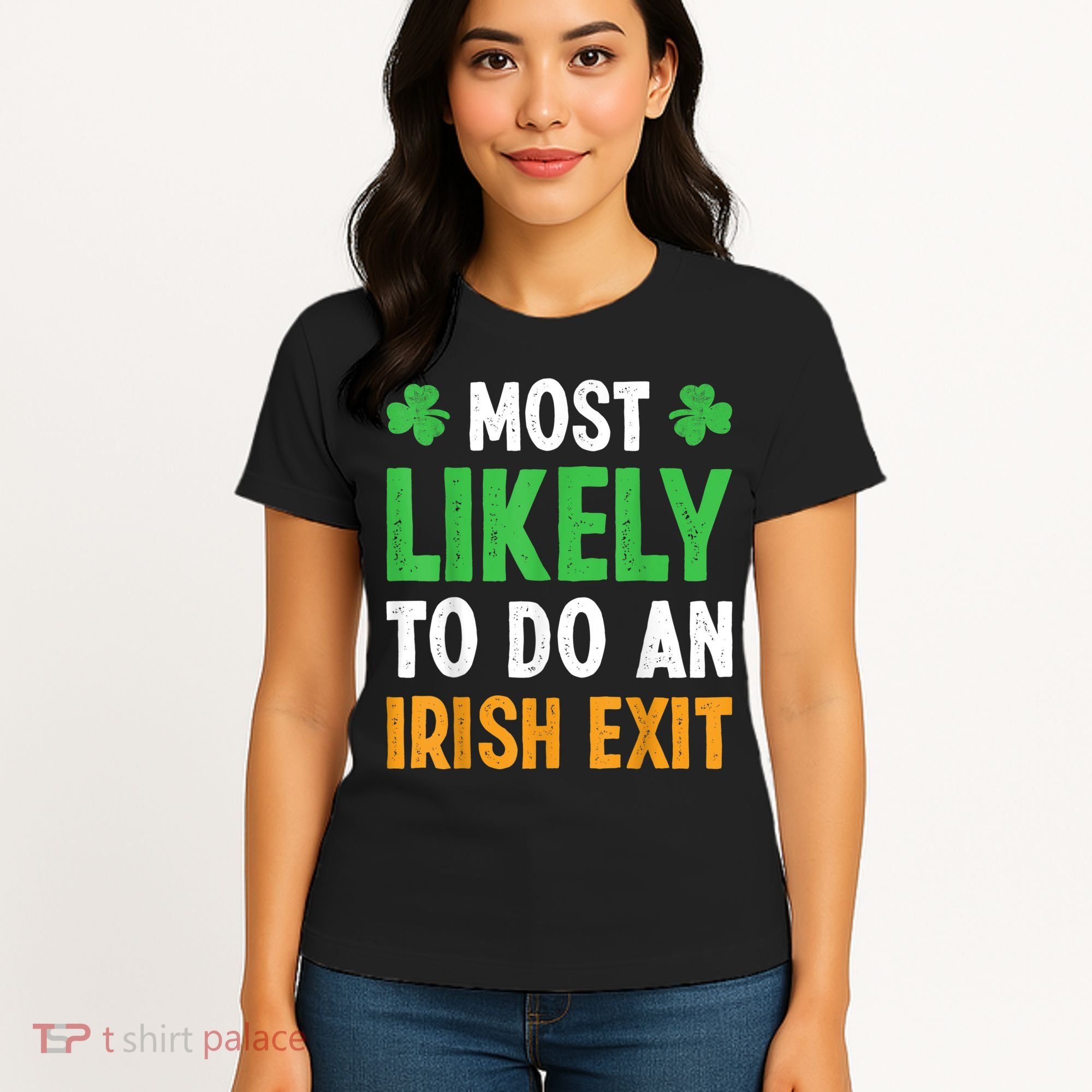 Most Likely To Do An Irish Exit Funny St Patrick Women's T-Shirt