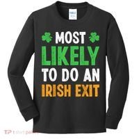 Most Likely To Do An Irish Exit Funny St Patrick Kids Long Sleeve Shirt thumb 0