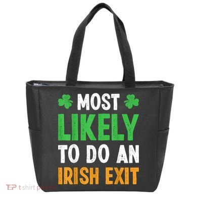 Most Likely To Do An Irish Exit Funny St Patrick Tote Bag