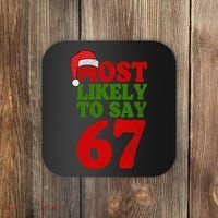 Most Likely To Say 67 Funny Christmas Coaster thumb 0
