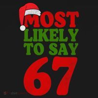 Most Likely To Say 67 Funny Christmas Toddler Hoodie thumb 2