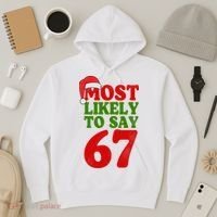 Most Likely To Say 67 Funny Christmas Hoodie thumb 3