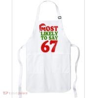 Most Likely To Say 67 Funny Christmas Apron thumb 0