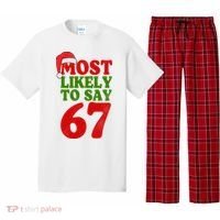 Most Likely To Say 67 Funny Christmas Pajama Set thumb 0