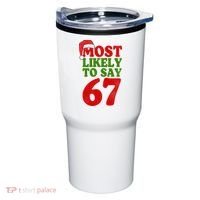 Most Likely To Say 67 Funny Christmas Tumbler thumb 0