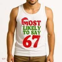Most Likely To Say 67 Funny Christmas Tank Top thumb 3