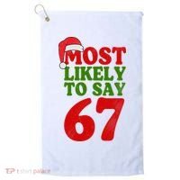 Most Likely To Say 67 Funny Christmas Golf Towel thumb 0