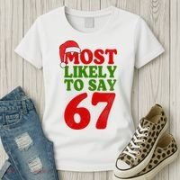 Most Likely To Say 67 Funny Christmas Women's T-Shirt thumb 3