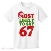 Most Likely To Say 67 Funny Christmas Kids T-Shirt thumb 0