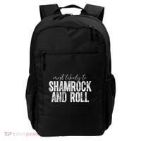 Most Likely To Be Shamrock And Roll Funny St Patricks Day Backpack thumb 0