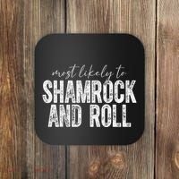 Most Likely To Be Shamrock And Roll Funny St Patricks Day Coaster thumb 0