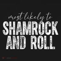 Most Likely To Be Shamrock And Roll Funny St Patricks Day Toddler Hoodie thumb 2