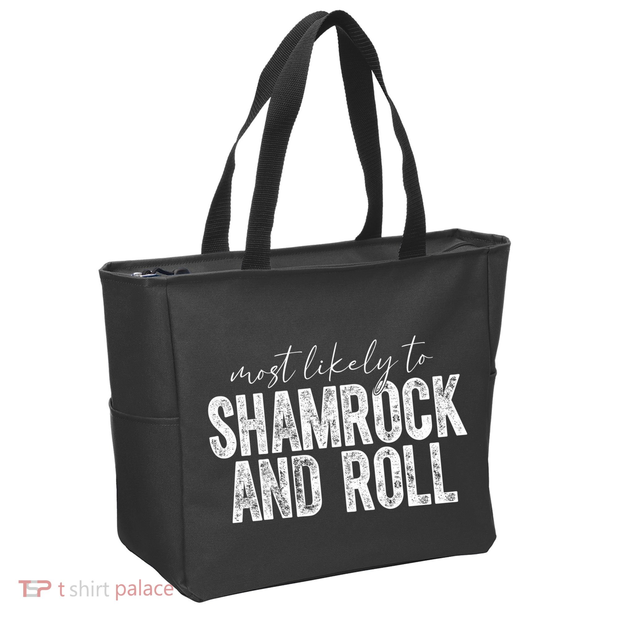 Most Likely To Be Shamrock And Roll Funny St Patricks Day Tote Bag