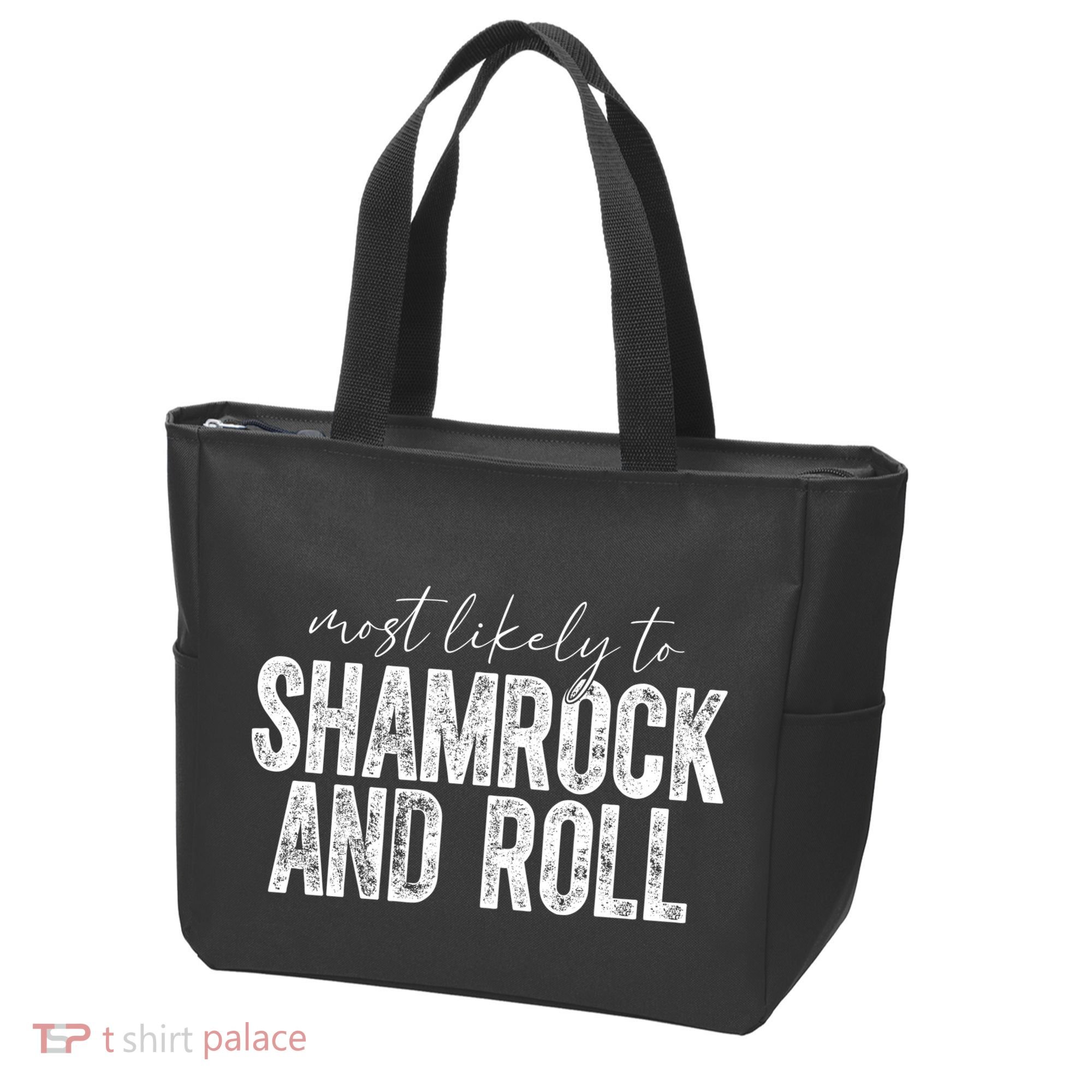 Most Likely To Be Shamrock And Roll Funny St Patricks Day Tote Bag
