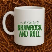 Most Likely To Be Shamrock And Roll Funny St Patricks Day Coffee Mug thumb 2