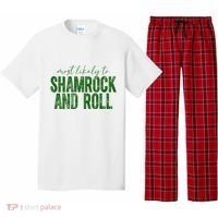 Most Likely To Be Shamrock And Roll Funny St Patricks Day Pajama Set thumb 0