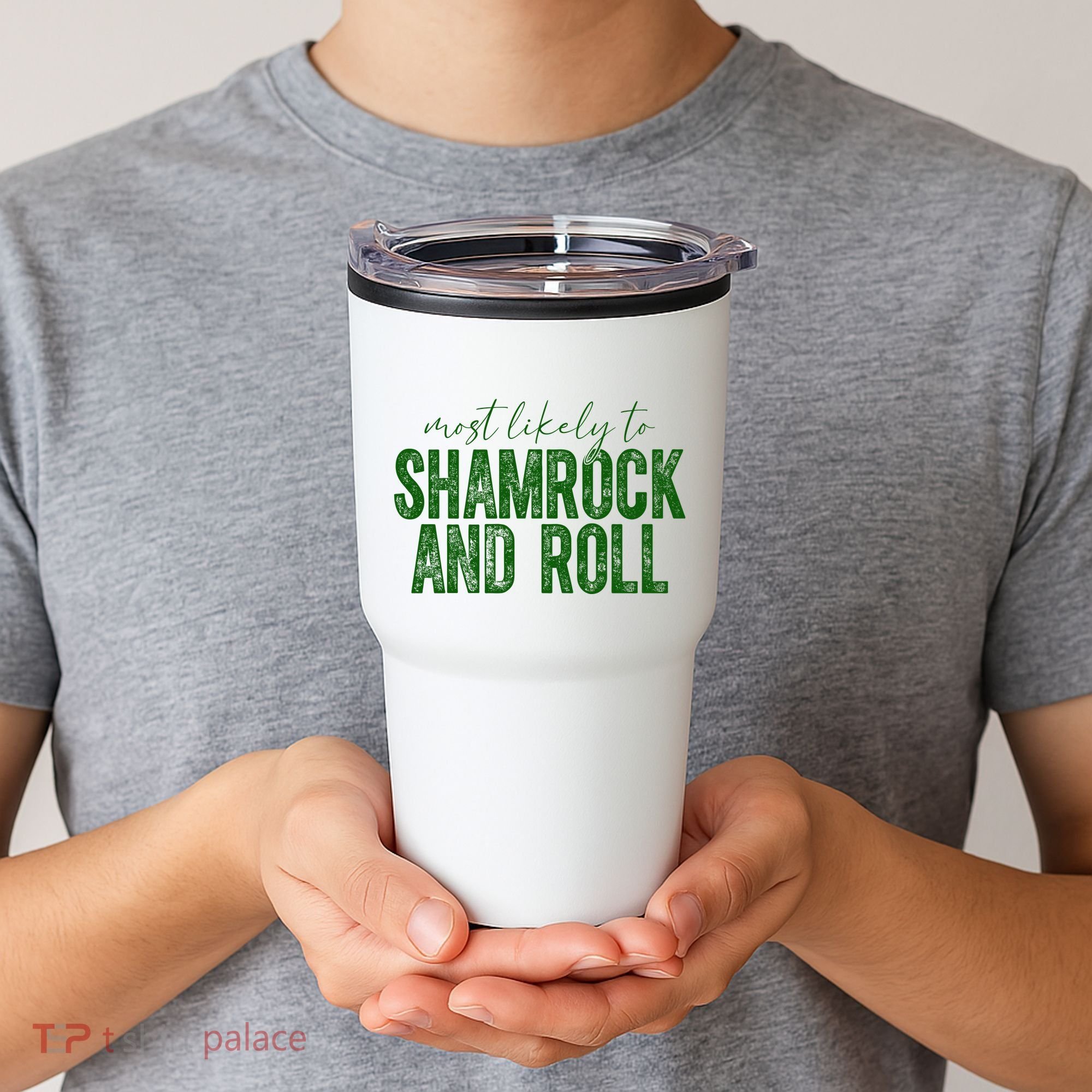 Most Likely To Be Shamrock And Roll Funny St Patricks Day Tumbler
