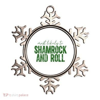 Most Likely To Be Shamrock And Roll Funny St Patricks Day Ornament