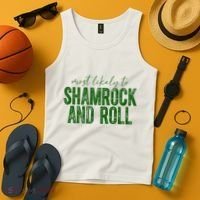 Most Likely To Be Shamrock And Roll Funny St Patricks Day Tank Top thumb 4