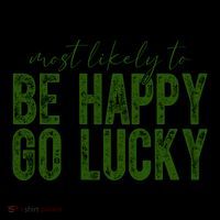 Most Likely To Be Happy Go Lucky Funny St Patricks Day Coffee Mug thumb 5