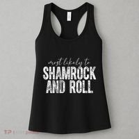Most Likely To Be Happy Go Lucky Funny St Patricks Day Women's Tank Top thumb 3